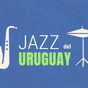 Festival de Invierno – Jazz del Uruguay