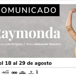 Comunicado Raymonda – Función 19 de agosto