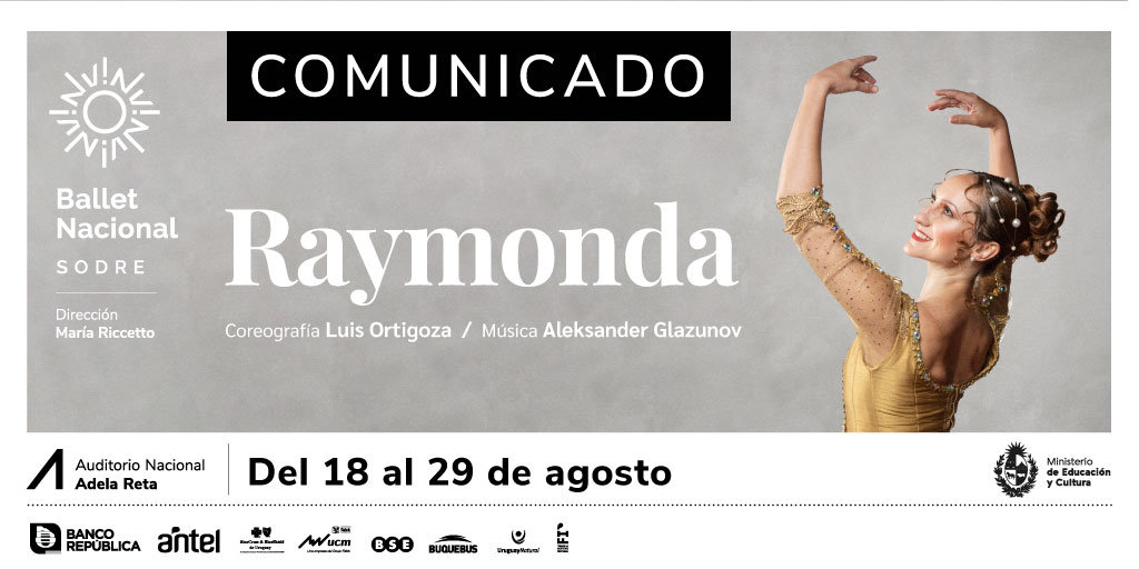 Comunicado Raymonda – Función 21 de agosto